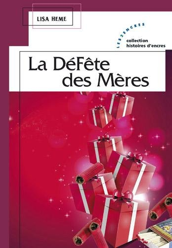 La défête des mères