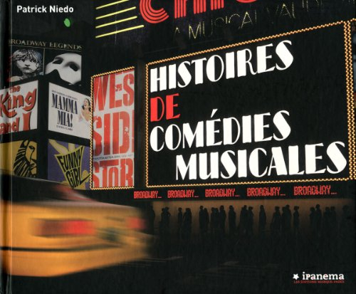 Histoires de comédies musicales