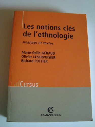 les notions clés de l'ethnologie. analyses et textes