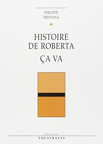 Histoire de Roberta. Ca va