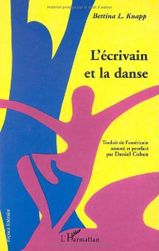 L'écrivain et la danse : modèles d'un archétype