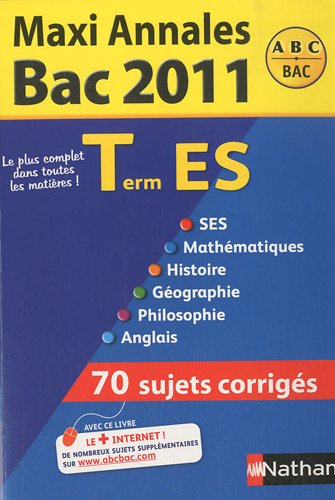 Maxi annales bac 2011, terminale ES