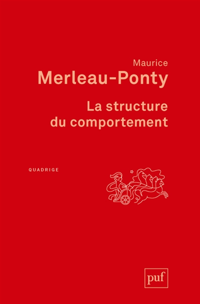 La structure du comportement. Une philosophie de l'ambiguïté