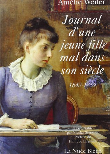 Journal d'une jeune fille mal dans son siècle : 1840-1859