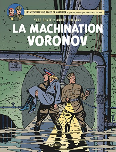 Les aventures de Blake et Mortimer : d'après les personnages d'Edgar P. Jacobs. Vol. 14. La machinat
