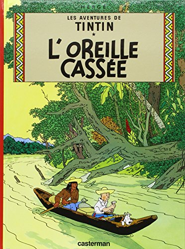Les aventures de Tintin. Vol. 6. L'oreille cassée