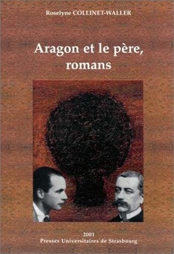 Aragon et le père, roman