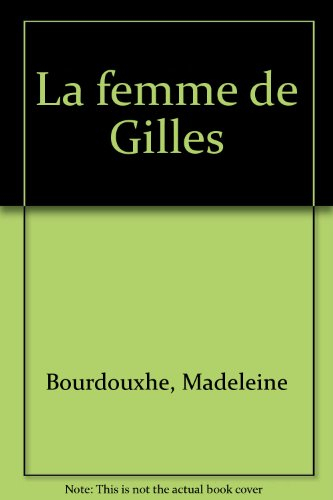 La femme de Gilles