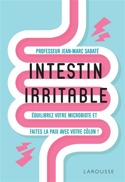 Intestin irritable : équilibrez votre microbiote et faites la paix avec votre côlon !