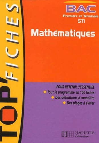 Mathématiques, bac STI, première et terminale