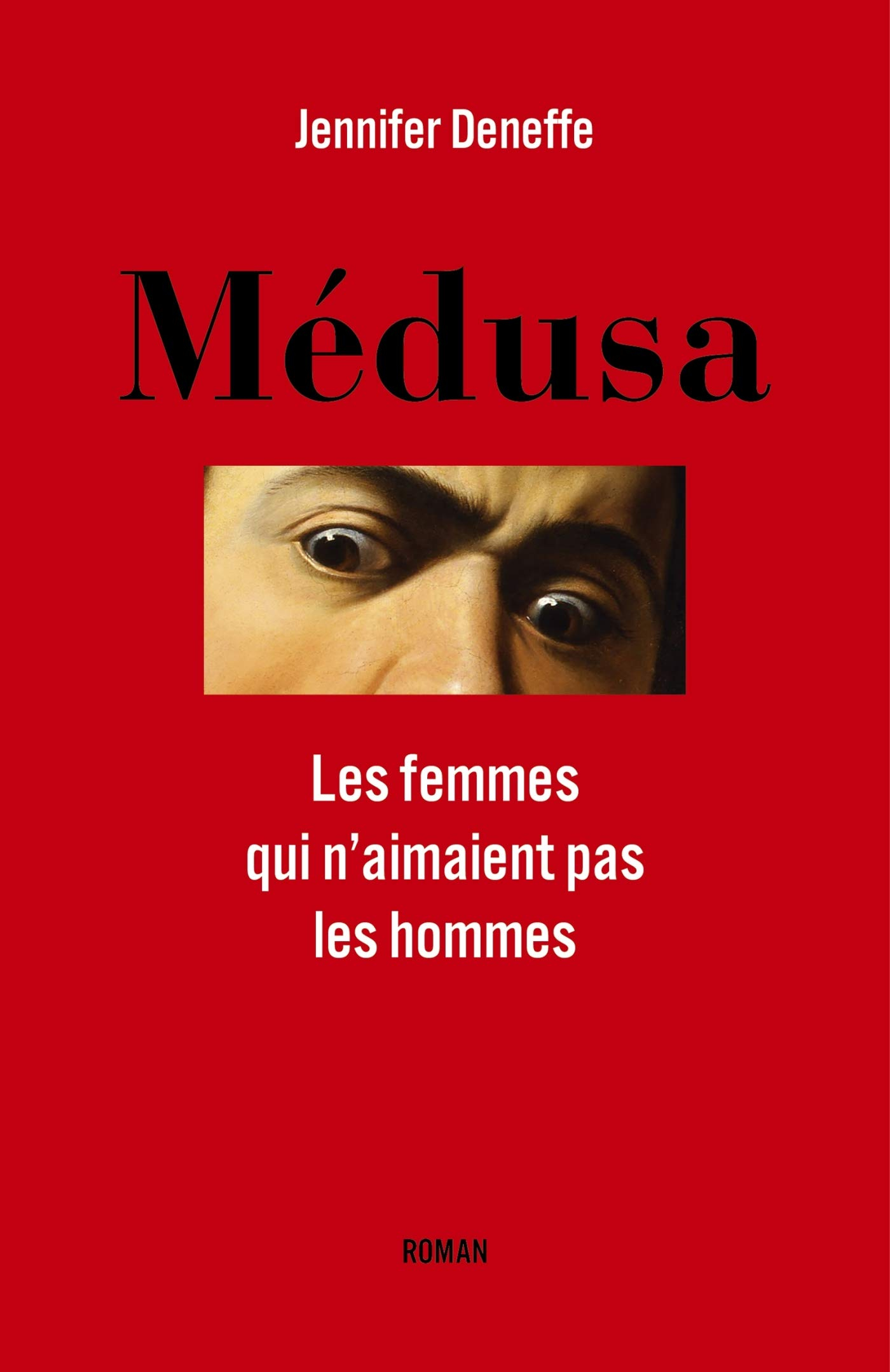Médusa : Les femmes qui n'aimaient pas les hommes