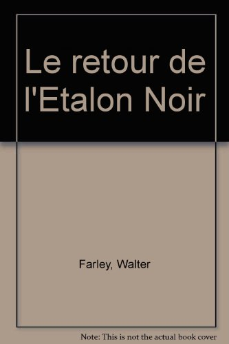 Le retour de l'étalon noir
