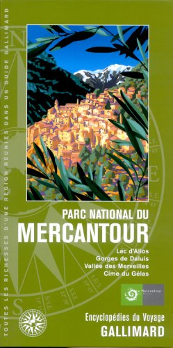 Parc national du Mercantour : lac d'Allos, gorges de Daluis, vallée des Merveilles, cime du Gélas