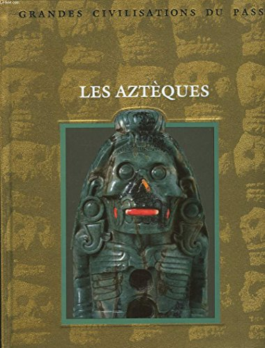 Les Aztèques