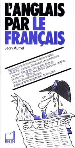 L'anglais par le français