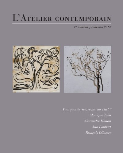 l'atelier contemporain, n, 1 : pourquoi écrivez-vous sur l'art ?