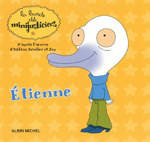 La bande des minijusticiers. Vol. 12. Etienne