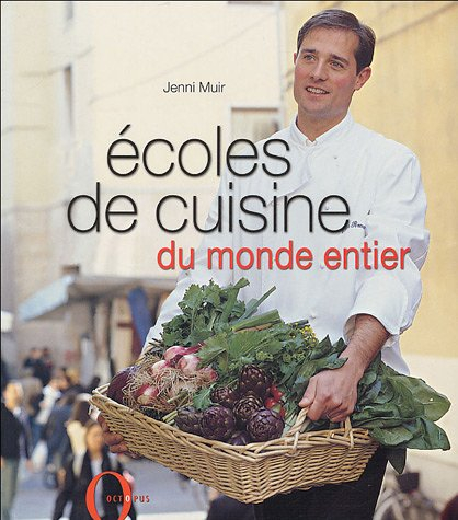 Ecoles de cuisine du monde entier
