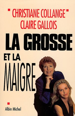 La Grosse et la maigre