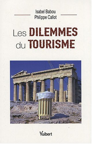 Les dilemmes du tourisme