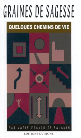 Quelques chemins de vie