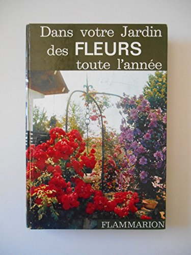 dans votre jardin des fleurs toute l'année / fuchs/ sabournin / réf37570