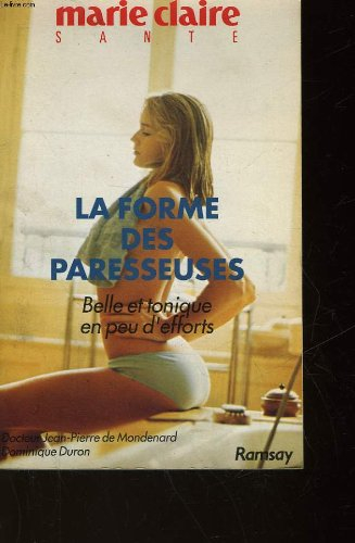 La Forme des paresseuses : belle et tonique sans trop d'effort