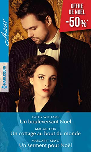 Un bouleversant Noël. Un cottage au bout du monde. Un serment pour Noël