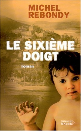 Le sixième doigt