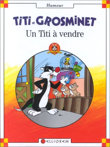 Titi et Grosminet, un Titi à vendre