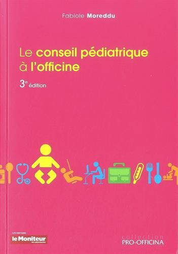 Le conseil pédiatrique à l'officine