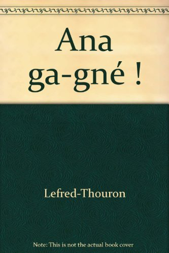 Ana ga-gné !