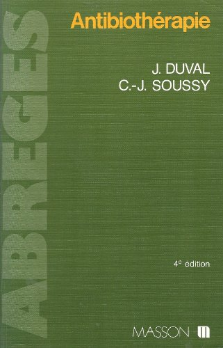Antibiothérapie : bases bactériologiques pour l'utilisation des antibiotiques