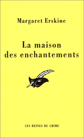 La maison des enchantements