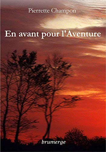 En avant pour l'aventure