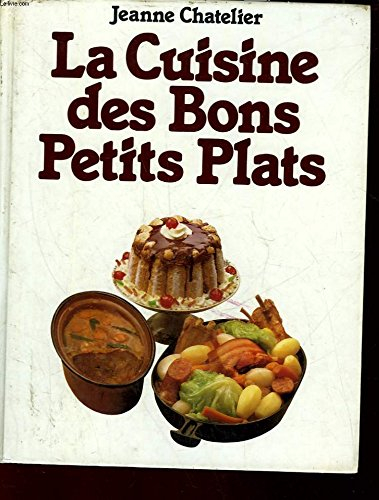 la cuisine des bons petits plats