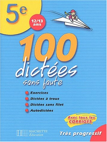 100 dictées sans faute, 5e