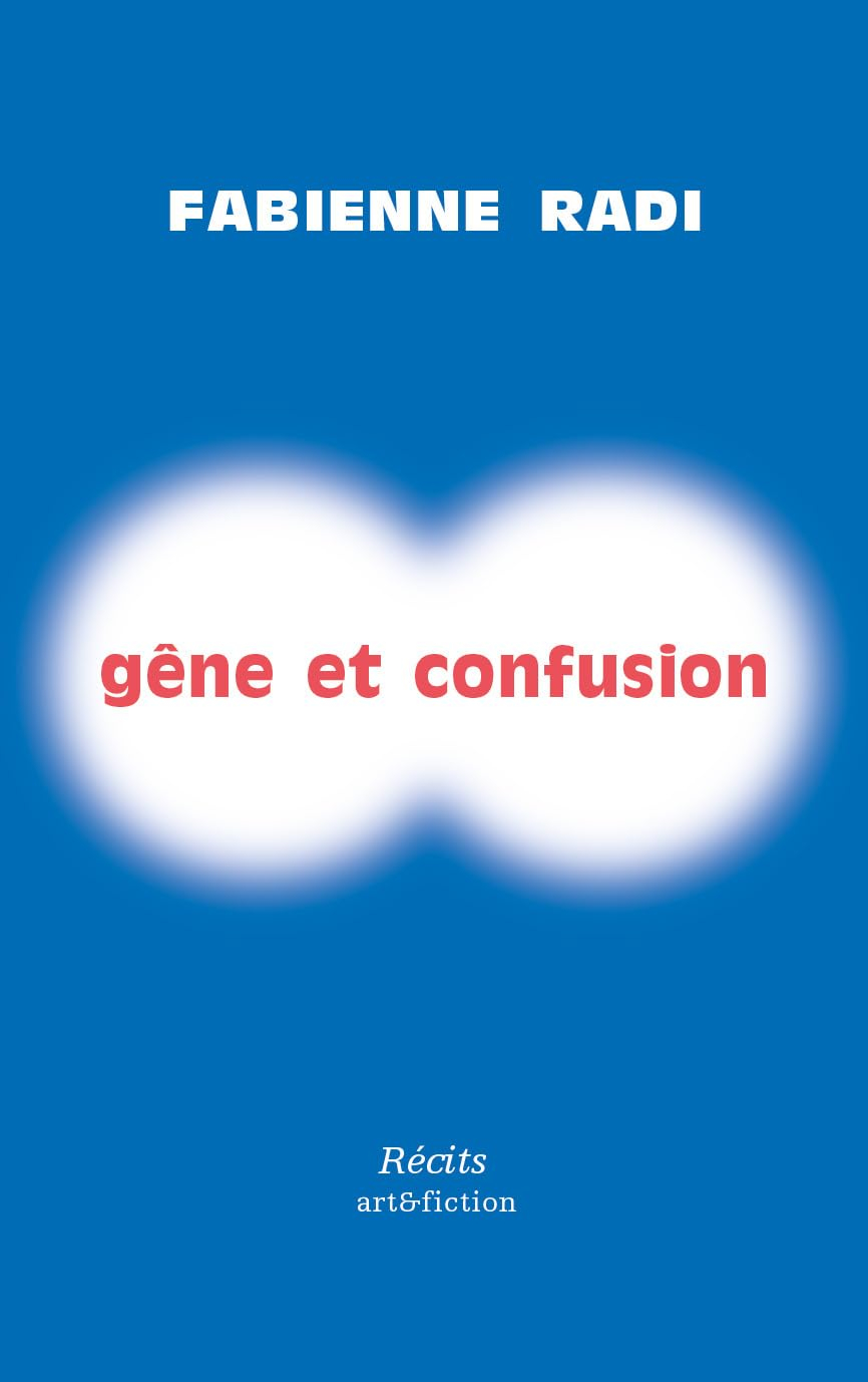 Gêne et confusion : récits
