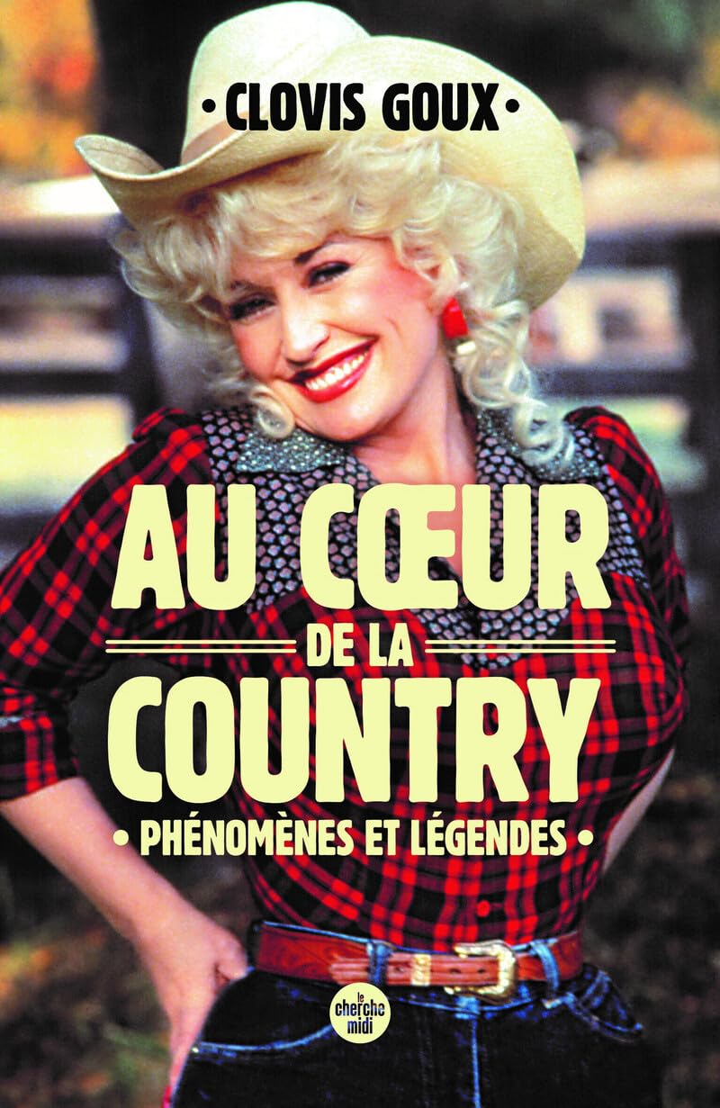 Au coeur de la country : phénomènes et légendes