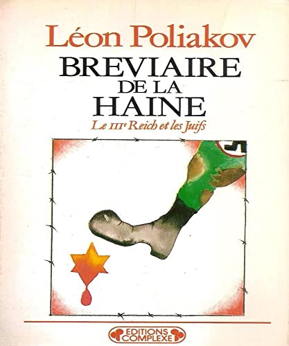 Bréviaire de la haine : le IIIe Reich et les juifs