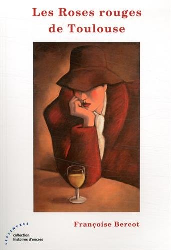 Les roses rouges de Toulouse