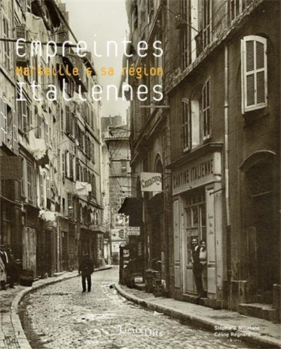Empreintes italiennes : Marseille & sa région
