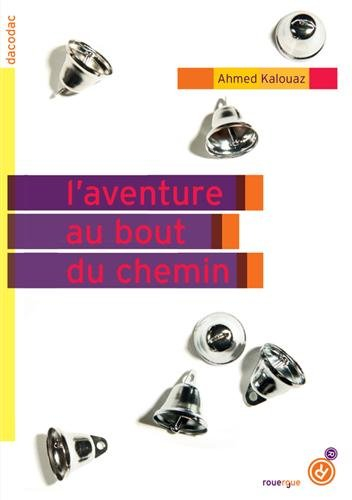 L'aventure au bout du chemin