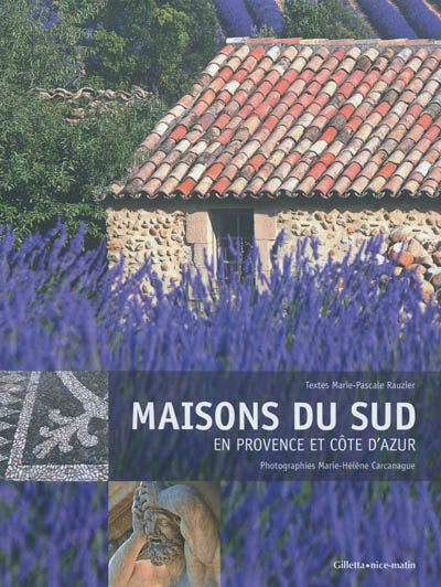 MAISONS DU SUD, EN PROVENCE ET COTE D'AZUR