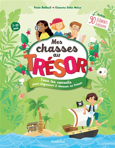 Mes chasses au trésor : tous les conseils pour organiser 8 chasses au trésor