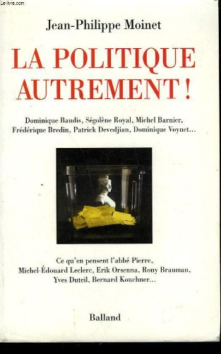 La Politique autrement !