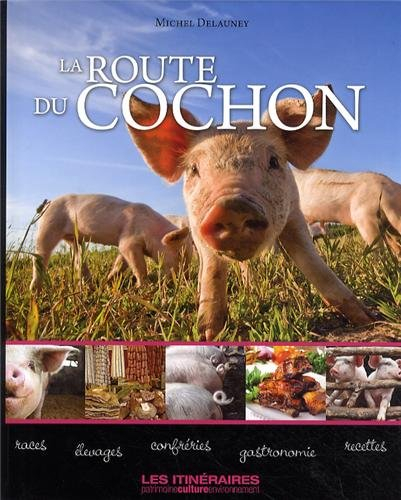 La route du cochon