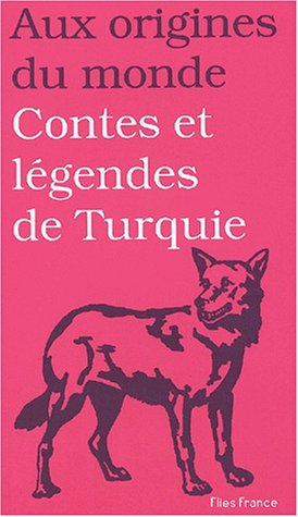 Contes et légendes de Turquie