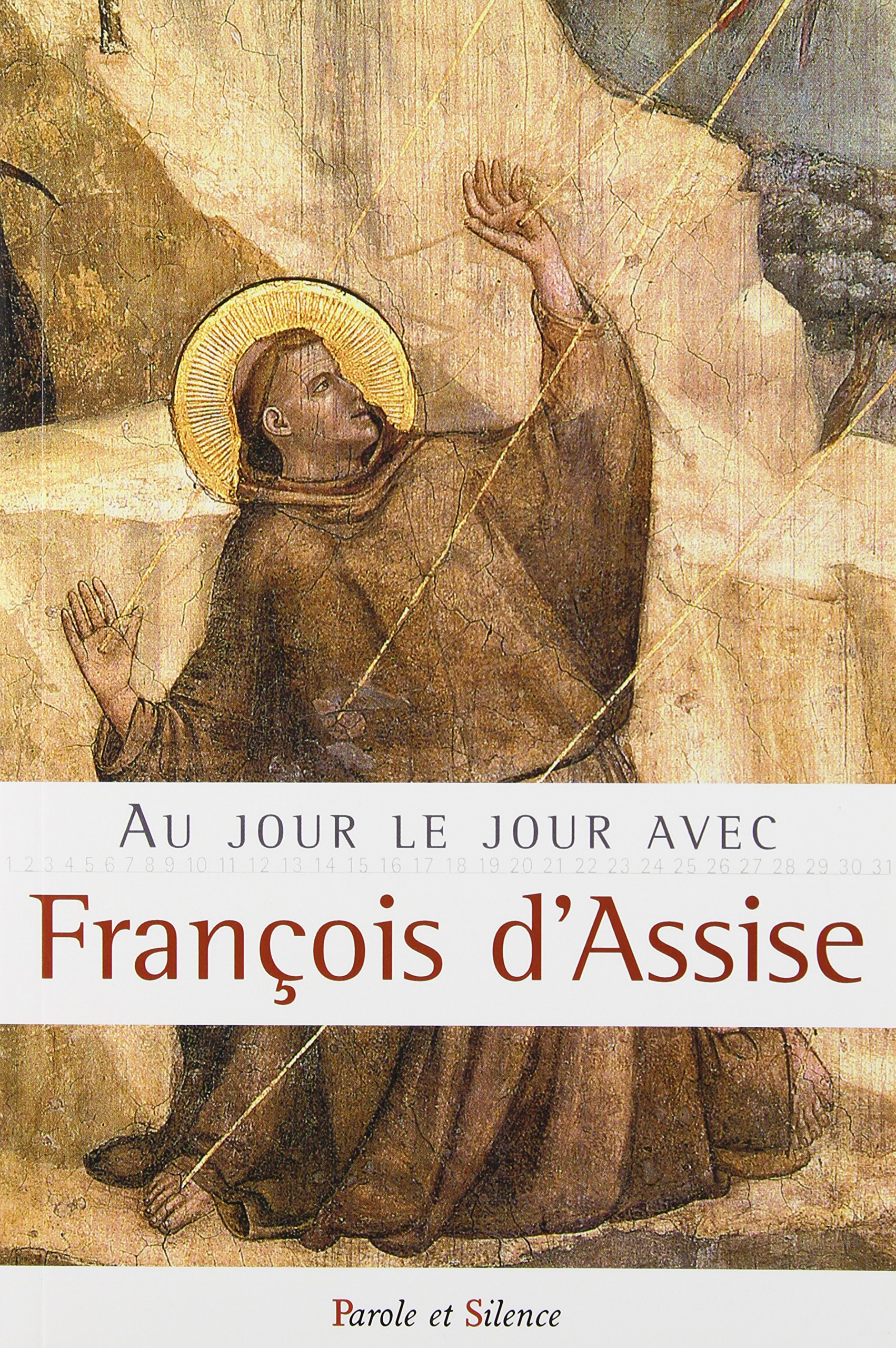 Au jour le jour avec François d'Assise