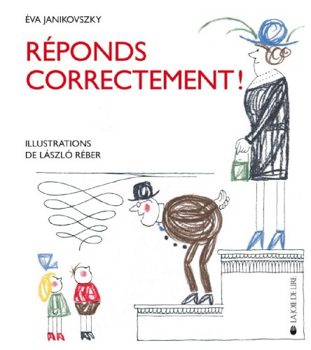 Réponds correctement !